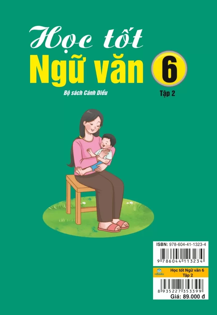 HỌC TỐT NGỮ VĂN LỚP 6 - TẬP 2 (Bám sát SGK Cánh diều)